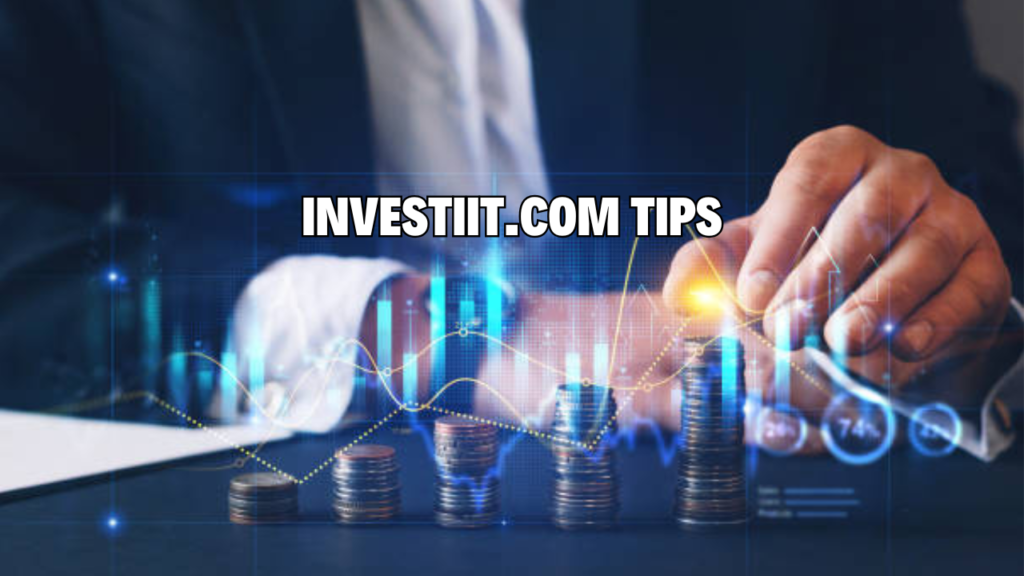 Investiit.com Tips