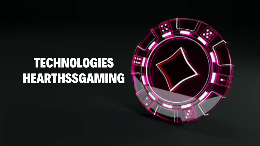 technologies hearthssgaming