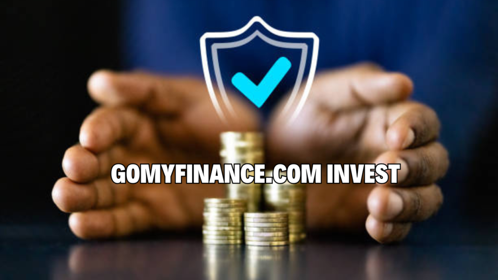 gomyfinance.com invest