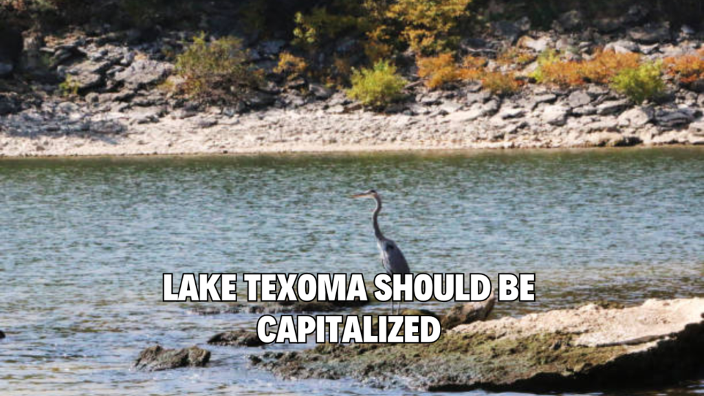 lake texoma should be capitalized